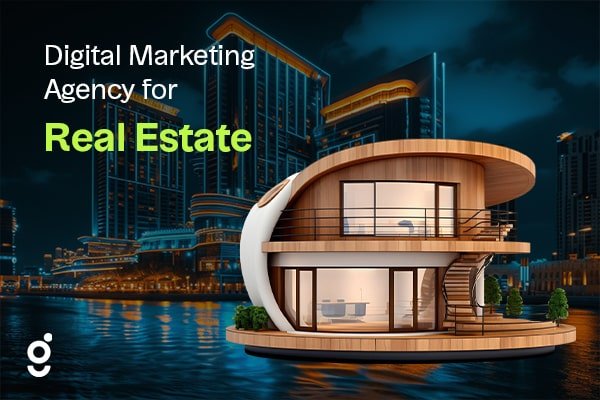 Digital Marketing Agency for Real Estate - Growly Digital