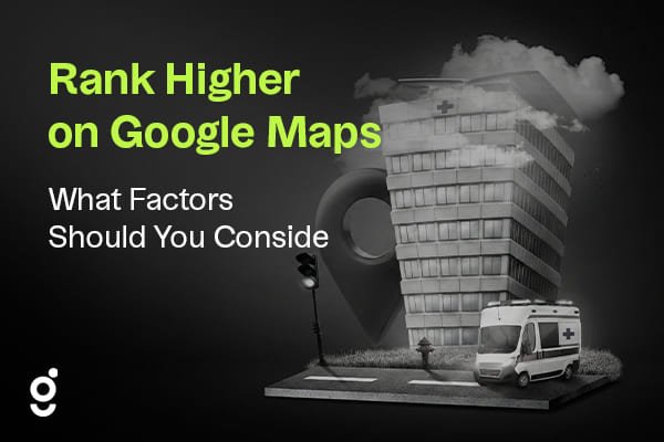 Rank Higher on Google Maps